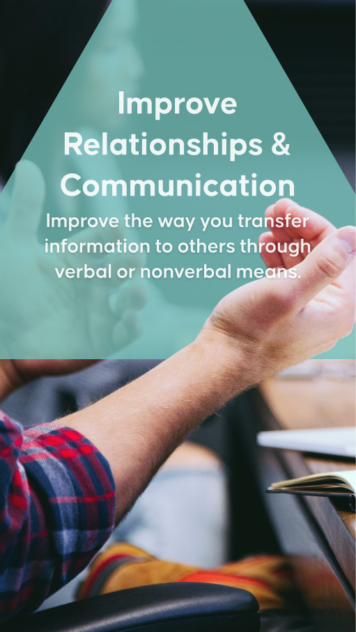Improve Relationships & Communication